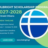 ΠΡΟΓΡΑΜΜΑ ΥΠΟΤΡΟΦΙΩΝ FULBRIGHT ΓΙΑ ΕΛΛΗΝΕΣ ΠΟΛΙΤΕΣ ΑΚΑΔΗΜΑΪΚΟΥ ΕΤΟΥΣ 2027-2028